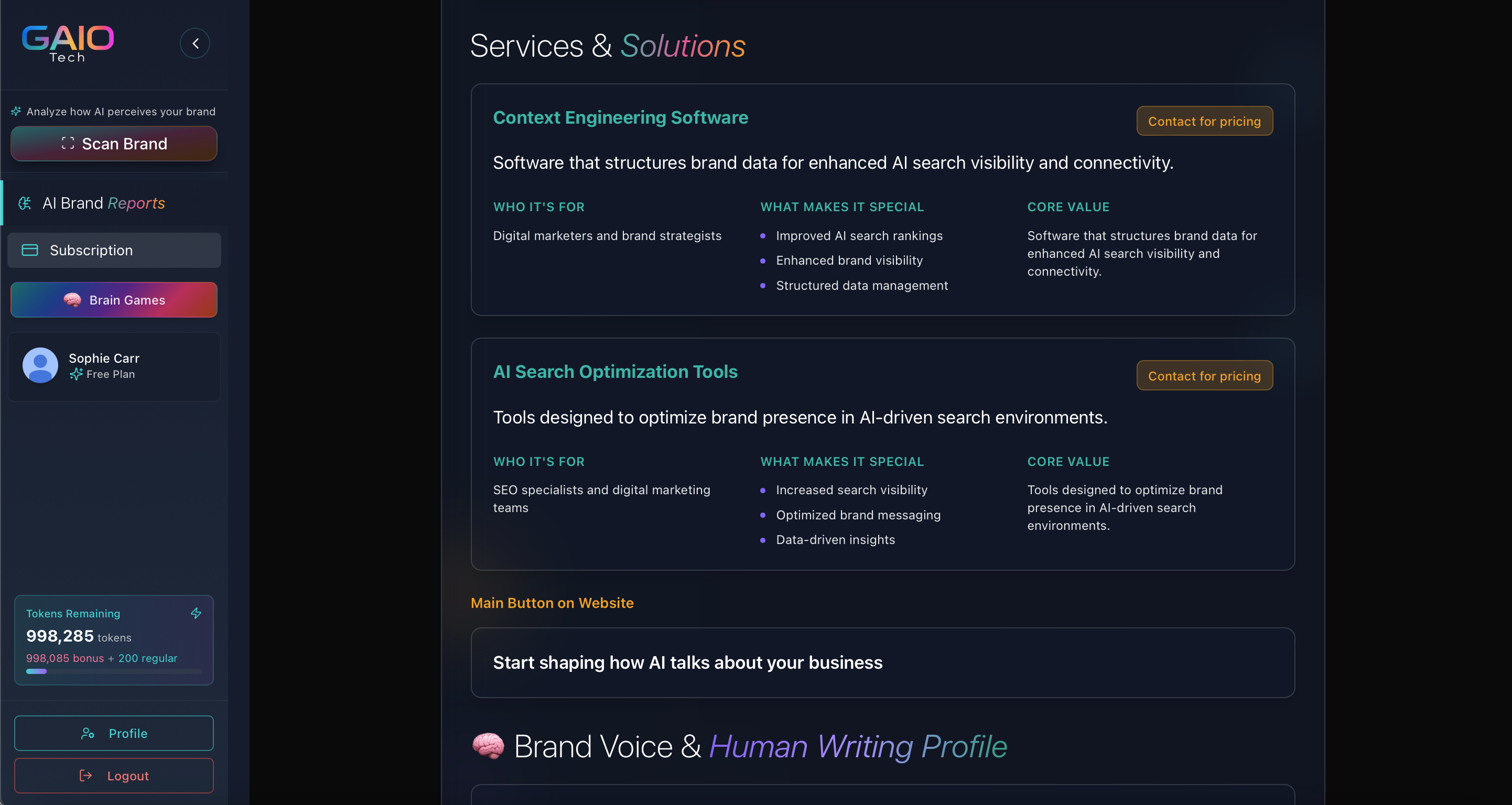 GAIO Tech AI Marketing Services and Solutions Dashboard - Context Engineering Software and AI Search Optimization Tools for Digital Marketing Automation showing Context Engineering Software for enhanced AI search visibility, AI Search Optimization Tools for SEO specialists and digital marketing teams, and Brand Voice Human Writing Profile for AI marketing strategy implementation.